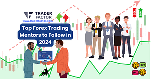 Improve your Forex trading success in 2024 with guidance from industry's top mentors; discover who they are and what they can teach you.Top Forex Trading Mentors to Follow in 2024