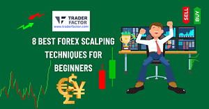 8 Best Forex Scalping Techniques for Beginners