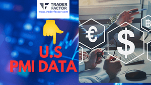 EURUSD Climbs Above 1.0850 Ahead of U.S. PMI Data-TraderFactor