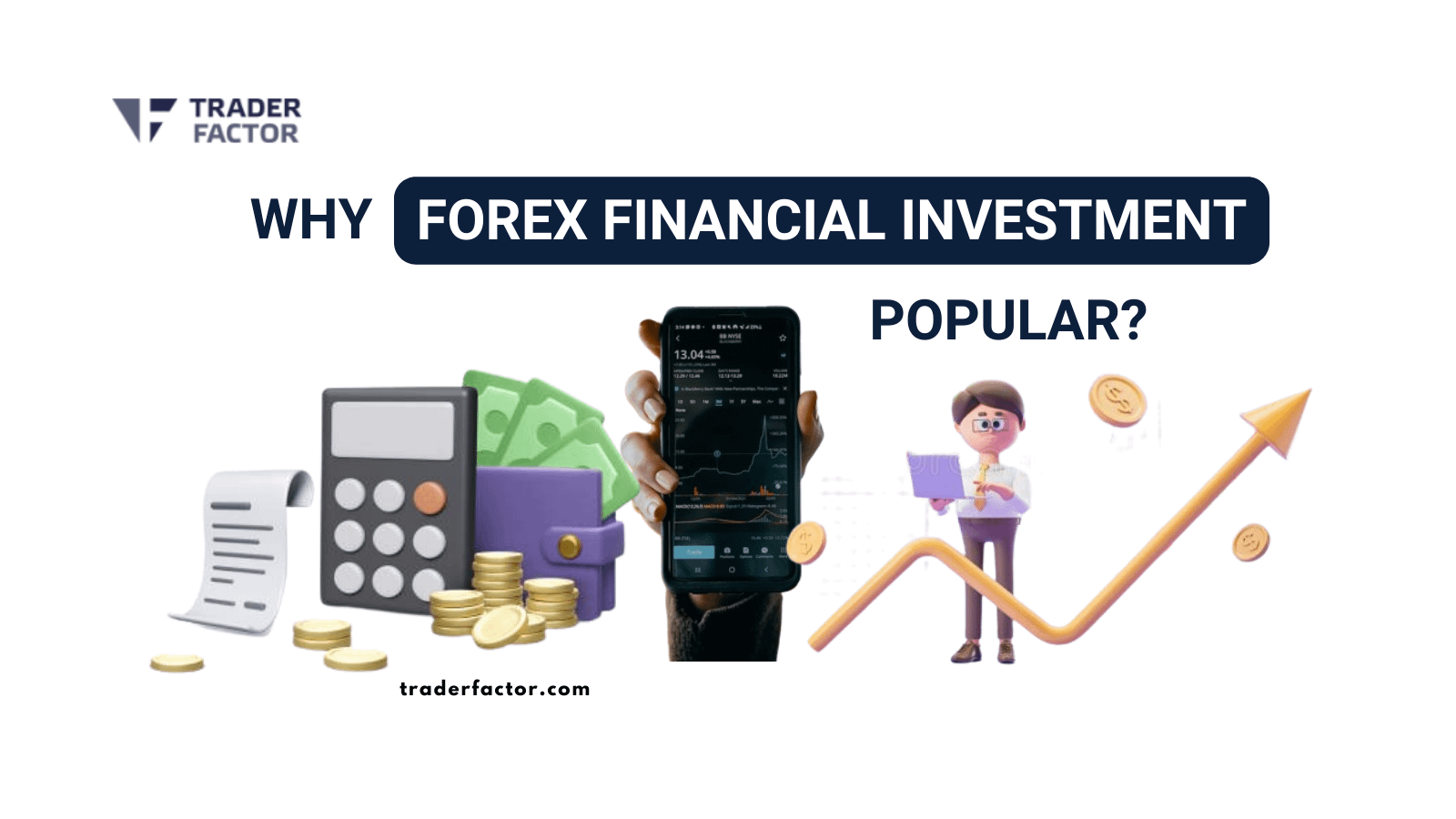 Why Forex Financial Investment popular?